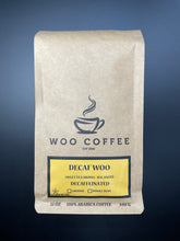 Load image into Gallery viewer, 12 oz. Decaf Woo (100% Decaf Colombian)
